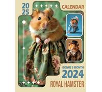 Royal Hamster Calendar 2025: From Oct 2024 to December 2025 with 15 Months and Hamster Photography for Organizing & Planning Giftable Perfect Gift ... Holiday| Perfect For Kids and Hamster Lover