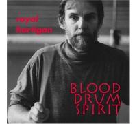 Royal Hartigan – Blood Drum Spirit – CD – US Import