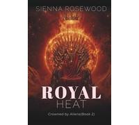 Royal Heat: An Alien Sci-Fi Omegaverse Reverse Harem Romance (Crowned by Aliens)