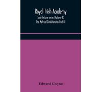 Royal Irish Academy; Todd lecture series (Volume X) The Metrical Dindshenchas Part III.