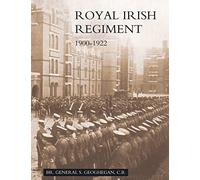 Royal Irish Regiment 1900 to 1922