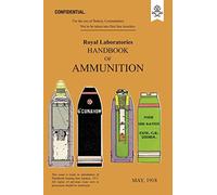 ROYAL LABORATORIES HANDBOOK OF AMMUNITION May 1918
