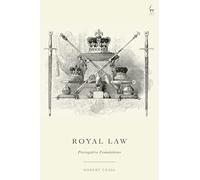 Royal Law: Prerogative Foundations