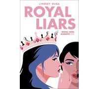 Royal Liars: Volume 2 (Royal Heirs Academy)