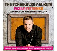 Royal Liverpool Philharmonic Orchestra, Vasily Petrenko - The Tchaikovsky Album