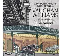 Royal Liverpool Philharmonic Orchestra - Vaughan Williams: A London Symphony/Symphony No. 8