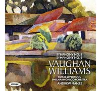 Royal Liverpool Philharmonic Orchestra - Vaughan Williams Symphonies 5 and 6