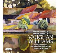 Royal Liverpool Philharmonic Orchestra - Vaughan Williams: Symphony No. 5/Symphony No. 6