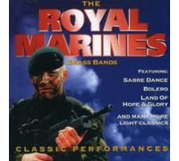 Royal Marines Brass Bands - Classic Performances