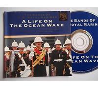 Royal Marines - Life on the Ocean Wave