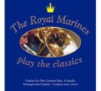 Royal Marines - Play the Classics