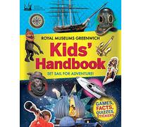 Royal Museums Greenwich Kids' Handbook: Set Sail for Adventure!