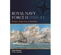 Royal Navy Force H 1940-42: Britain's strike force at Gibraltar: 14 (Fleet)