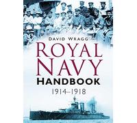 Royal Navy Handbook 1914-1918