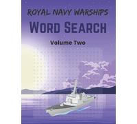 Royal Navy Warships Word Search: Volume Two