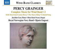 Royal Norwegian Band/Engeset - Percy Grainger: Complete Music for Wnd Band, Vol. 2