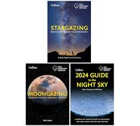 Royal Observatory Greenwich 3 Books Collection Set (Stargazing Beginners guide to astronomy, Moongazing Beginner’s guide to exploring the Moon & 2024 Guide to the Night Sky)