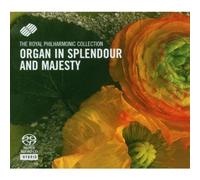 Various Composers - Organ In Splendour And Majesty (Rpo) [Sacd/CD Hybrid]