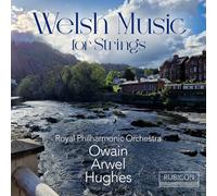 Royal Philharmonic Orchestra, Owain Arwel Hughes - Welsh Music For Strings [CD]