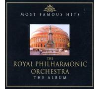 Royal Philharmonic Orchestra - The Album:Most Famous Hits