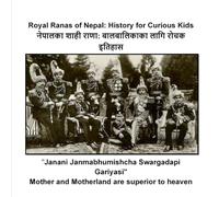 Royal Ranas of Nepal: History for Curious Kids