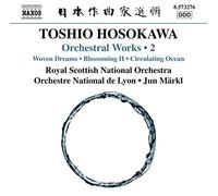 Royal Scottish No:Markl - Hosokawa: Orchestral Works Vol. 2