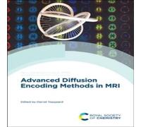Royal Society of Chemistry Advanced Diffusion Encoding Methods in MRI Hardcover Book Royal Society of Chemistry Multicolor