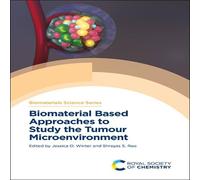 Royal Society of Chemistry Biomaterial Based Approaches to Study the Tumour Microenvironment Royal Society of Chemistry Multicolor