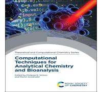 Royal Society of Chemistry Computational Techniques for Analytical Chemistry & Bioanalysis Royal Society of Chemistry Multicolor