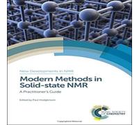 Royal Society of Chemistry Modern Methods in Solid-state NMR : A Practitioner's Guide Royal Society of Chemistry Multicolor