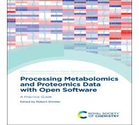 Royal Society of Chemistry Processing Metabolomics & Proteomics Data with Open Software : A Royal Society of Chemistry Multicolor