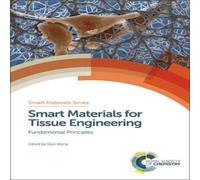 Royal Society of Chemistry Smart Materials for Tissue Engineering : Fundamental Principles Royal Society of Chemistry Multicolor