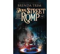 Royal Street Romp: Paranormal Women's Fiction (Twisted Sisters Midlife Maelstrom)