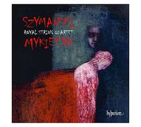 Royal String Quartet - Szymanski & Mykietyn: Music for string quartet