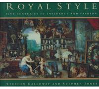 Royal Style: Five Centuries of Influence and Fashion