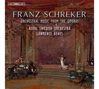 Royal Swedish Orc./Renes - Schreker: Orchestral Music