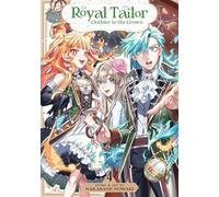 Royal Tailor: Clothier to the Crown Vol. 4