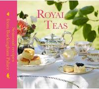 Royal Teas: Seasonal recipes from Buckingham Palace by Mark Flanagan