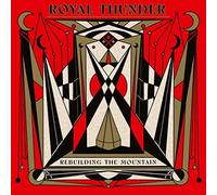 Royal Thunder - Rebuilding The Mountain