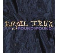 ROYAL TRUX Pound For Pound Vinyl Record Album LP Domino 2000 & Indie Rock Music