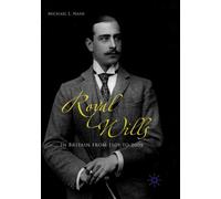 Royal Wills in Britain from 1509 to 2008