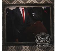 Royale Madness - In The Frame