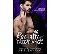 Royally Fake Fiancé: 2 (Royally Wrong)