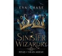 Royals of Villain Academy 3: Sinister Wizardry