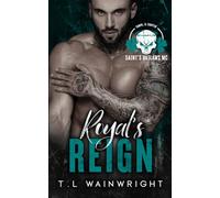 ROYAL'S REIGN: SAINT'S OUTLAWS MC TAMPA FL. CHAPTER