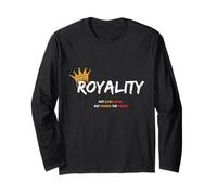 Royalty - Earned The Crown Long Sleeve T-Shirt