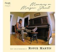 Royce Martin - Memories on Morgan Street: Scott Joplin Reimagined by Royce Marti