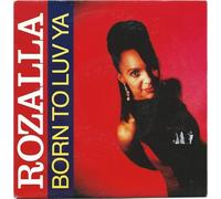Rozalla - Born To Luv Ya