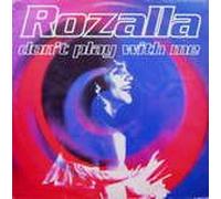 Rozalla - Dont Play With Me - Rozalla 12"