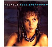 Rozalla - Love Breakdown